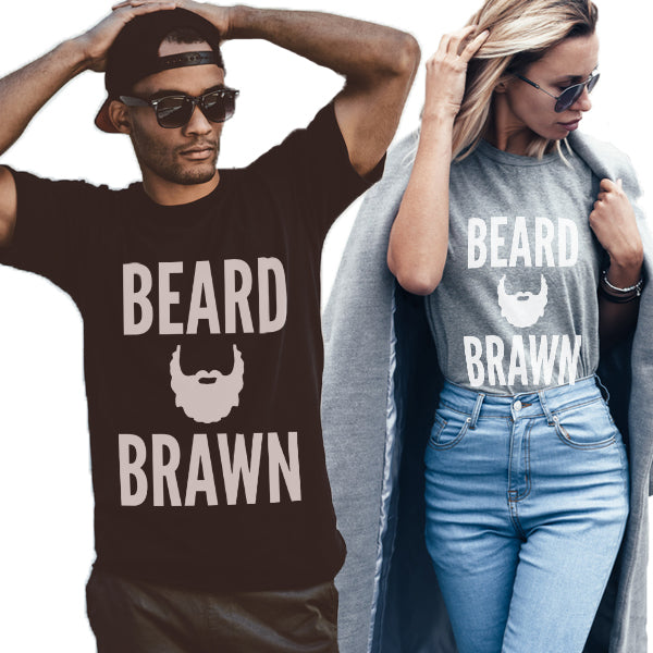 Beard + Brawn Unisex T-Shirt