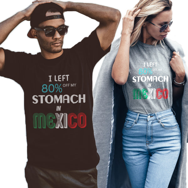 Left 80% In Mexico Unisex T-Shirt
