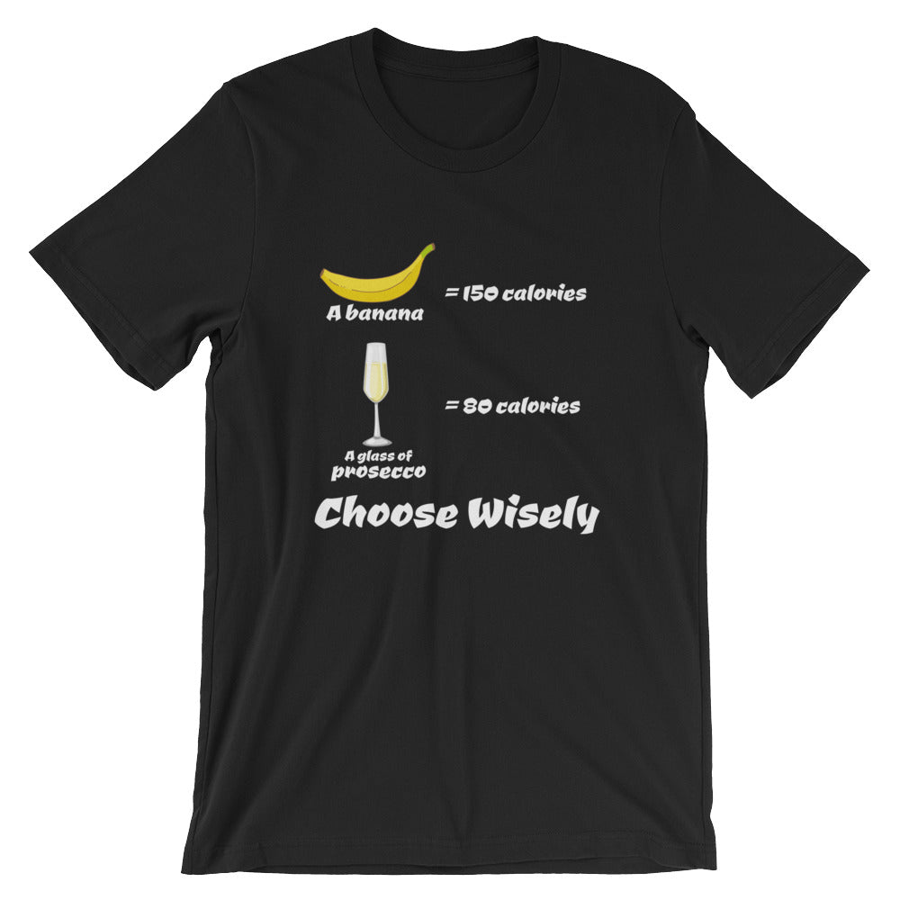 Banana Vs. Prosecco Unisex T-Shirt