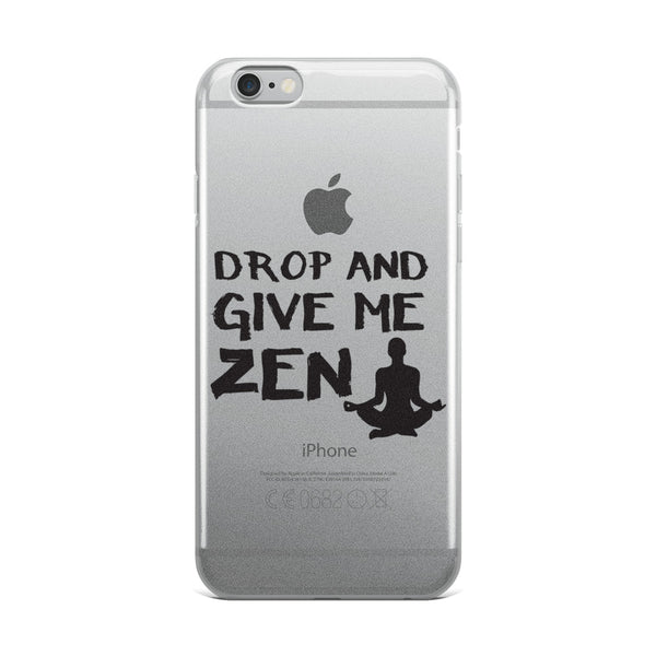 Give Me Zen iPhone Phone Case