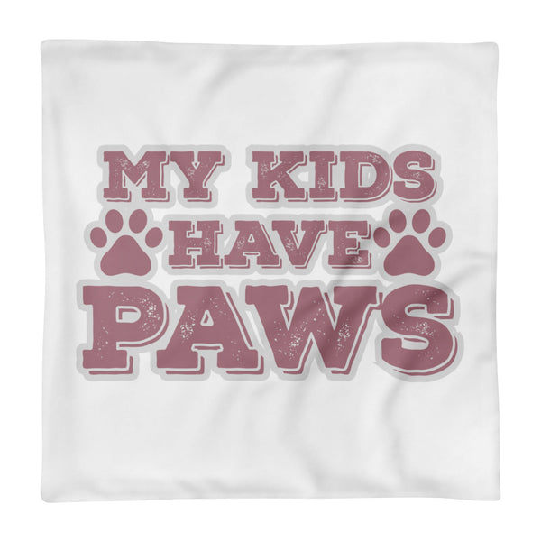 Kids Have Paws Throw Pillow Case