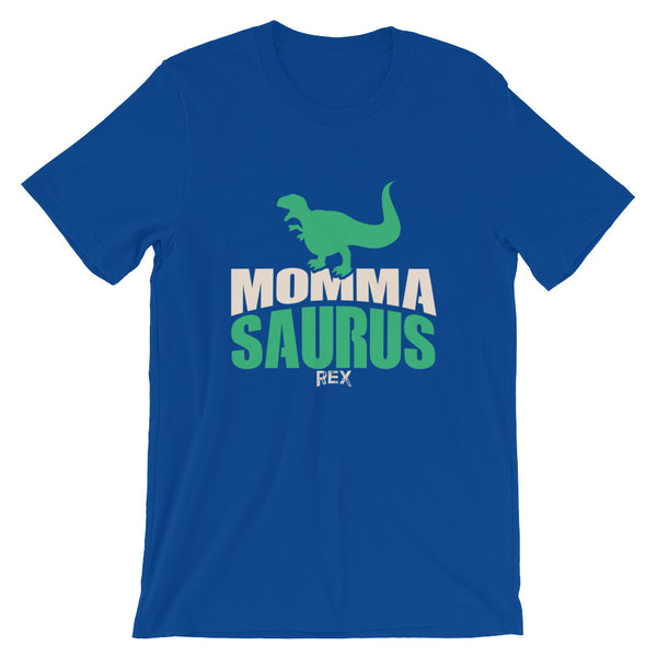 Momma-Saurus Rex Unisex T-Shirt