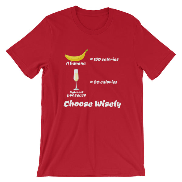 Banana Vs. Prosecco Unisex T-Shirt