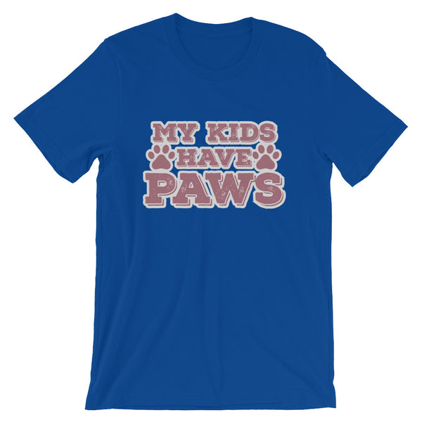 My Kids Have Paws Unisex T-Shirt