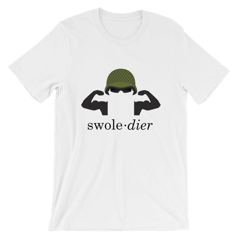 Swole-Dier Unisex T-Shirt