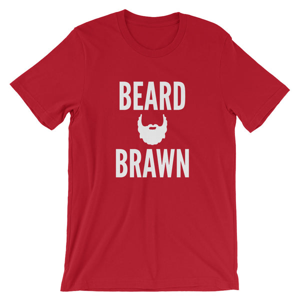 Beard + Brawn Unisex T-Shirt