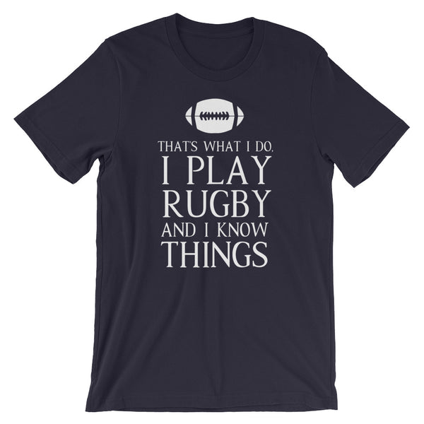 Play Rugby And Know Things Unisex T-Shirt